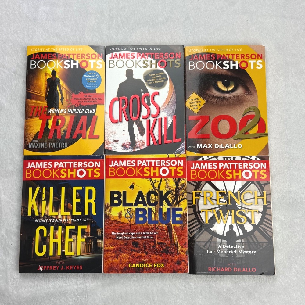 James Patterson BookShots Lot of 6 Trial Cross Kill Zoo 2 Killer Chef Thriller